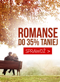 Promocja na romanse – rabaty na książki nawet do -35%! Sprawdź >>
