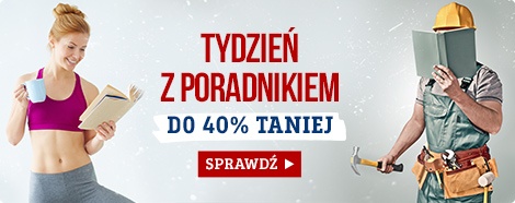 Tydzień z poradnikiem do 40% taniej w TaniaKsiazka.pl