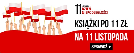 Książki po 11 zł na 11 listopada w TaniaKsiazka.pl >>
