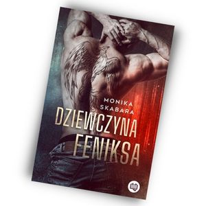 Dziewczyna Feniksa, Monika Skabara: romans na jesień