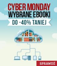Cyber Monday w TaniaKsiazka.pl! Sprawdź >>