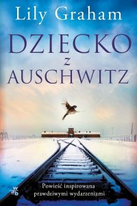 Dziecko z Auschwitz - kup na TaniaKsiazka.pl