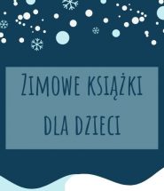Zimowe książki dla dzieci - sprawdź na TaniaKsiazka.pl