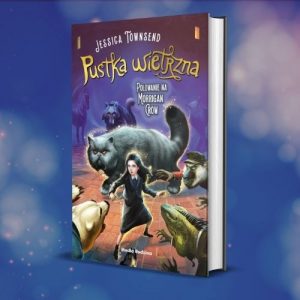 Pustka wietrzna - nowy tom serii Nevermoore