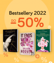 Bestsellery 2022 z rabatem do -50%! Bestsellery 2022